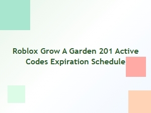 Grow a Garden 201: Active Codes and Expiration Schedule